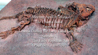 Paper 60 - Urantia During Early Land Life Era